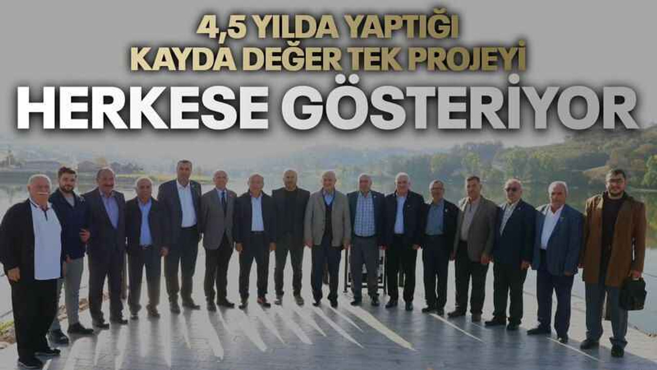 4,5 yılda yaptığı kayda değer tek projeyi herkese gösteriyor